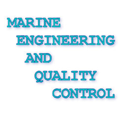  Marine Engineering and Quality Control
